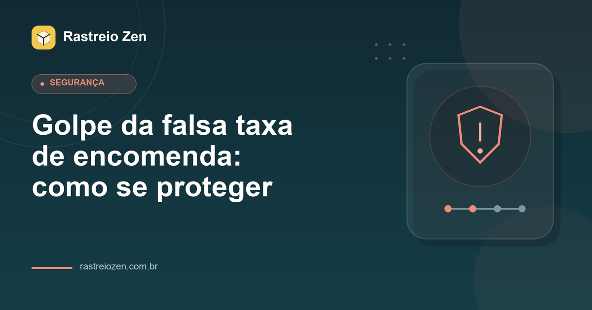 Ilustração do Rastreio Zen para Golpe da falsa taxa de encomenda: como se proteger