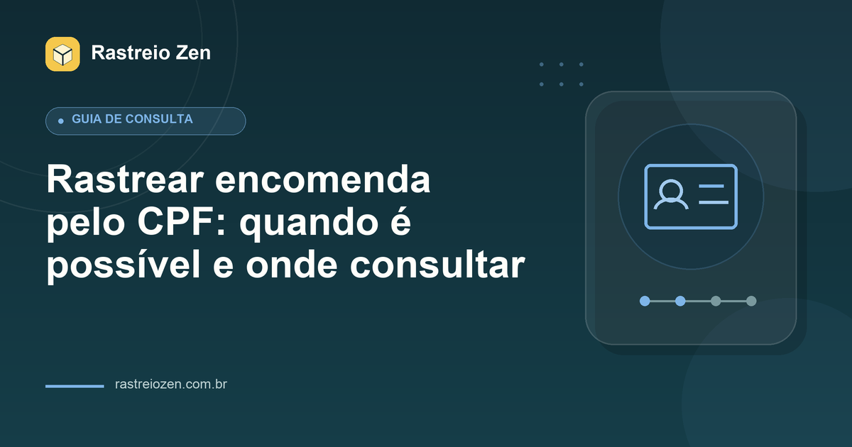 Ilustração do Rastreio Zen para Rastrear encomenda pelo CPF: quando é possível e onde consultar