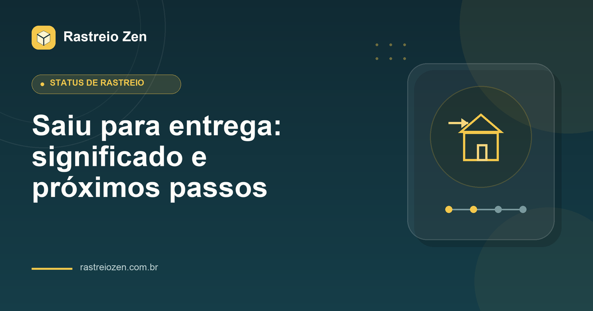 Ilustração do Rastreio Zen para Saiu para entrega: significado e próximos passos